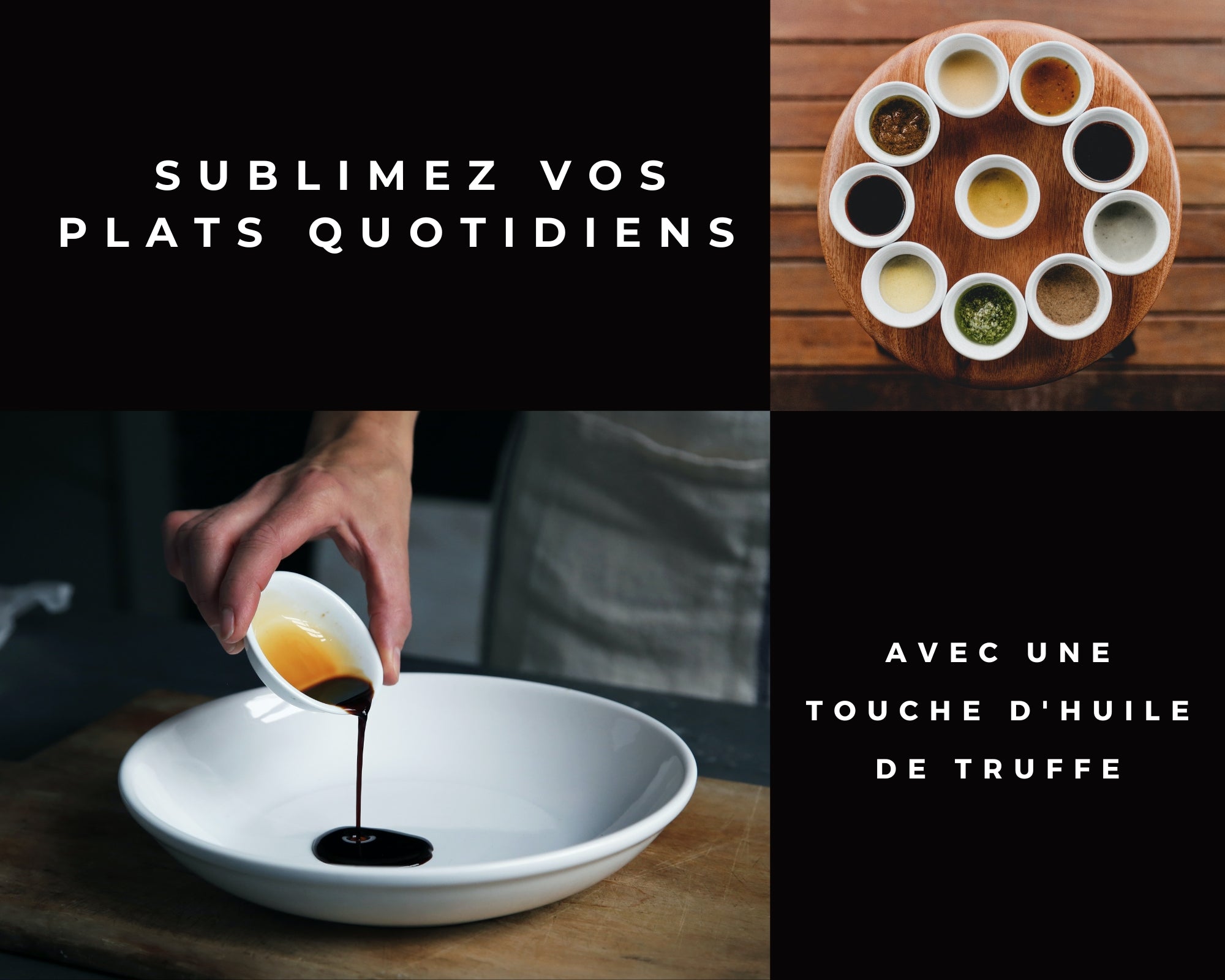 Sublimez vos Plats Quotidiens avec une Touche d'Huile de Truffe